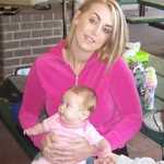 My oldest daughter Caitlin and one cute baby called Madison!